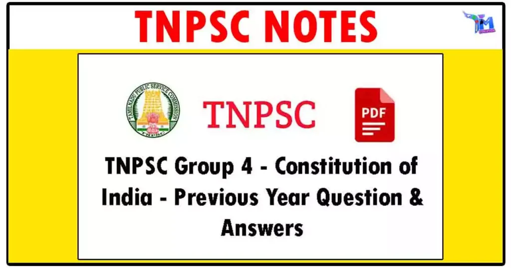 TNPSC Group 4 - இந்திய அரசியலமைப்பு - Previous Year Question & Answers