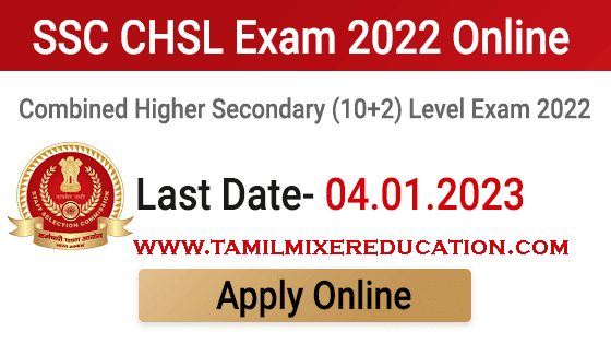 SSC CHSL Recruitment 2022 - Apply here for Lower Divisional Clerk/Junior Secretariat Assistant, Postal Assistant/Sorting Assistant and Data Entry Operator Posts - 4500 Vacancies - Last Date - 04.01.2023
