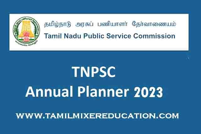 TNPSC வருடாந்திர தேர்வு கால அட்டவணை வெளியீடு - Annual planner - 2023