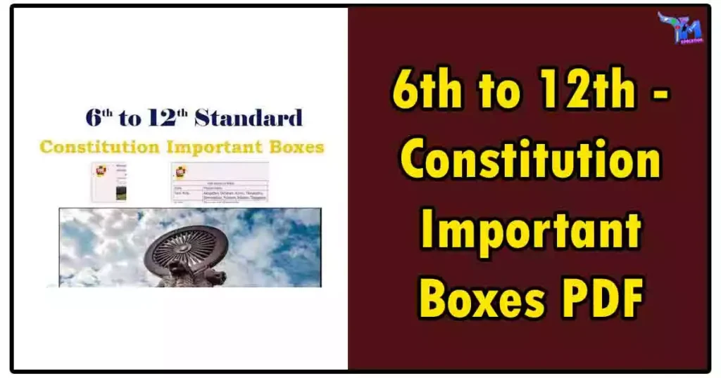 6th to 12th - Constitution Important Boxes PDF