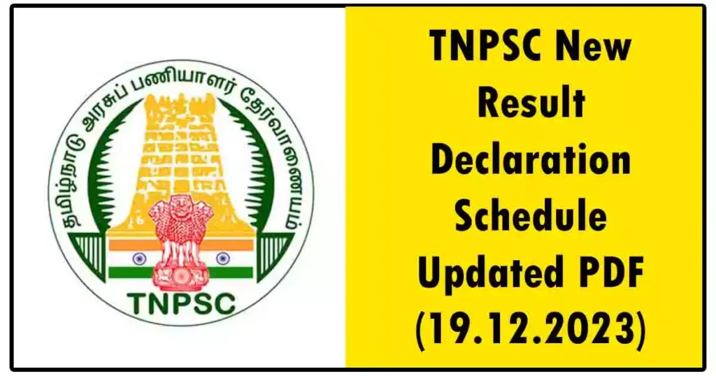 TNPSC New Result Declaration Schedule Updated PDF (19.12.2023)