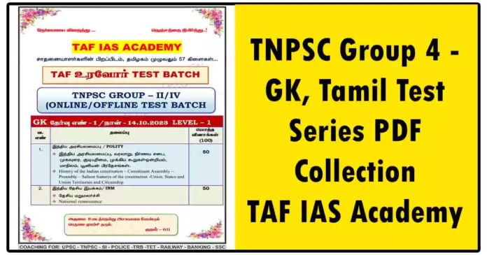 TNPSC Group 4 Notes - GK, Tamil Test Series PDF Collection | TAF IAS Academy