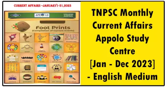 TNPSC Monthly Current Affairs Appolo Study Centre [Jan - Dec 2023] - English Medium