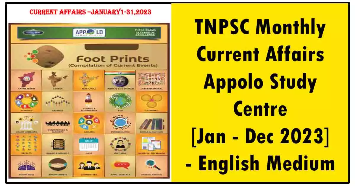 TNPSC Monthly Current Affairs Appolo Study Centre [Jan - Dec 2023] - English Medium