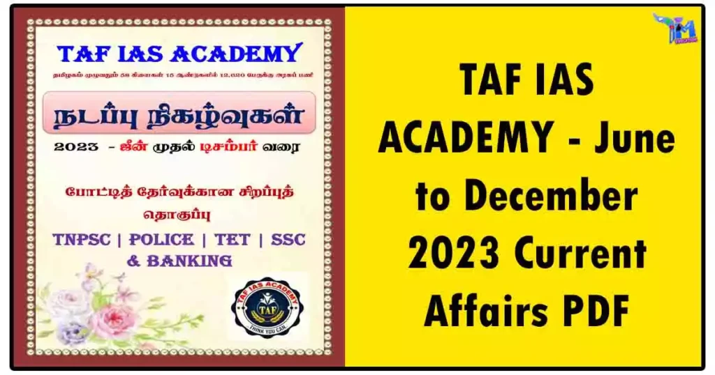 TAF IAS ACADEMY - June to December 2023 Current Affairs PDF