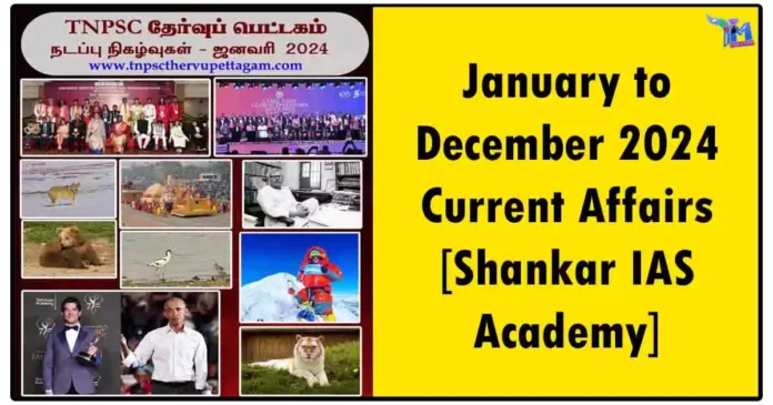 January to December 2024 Current Affairs [Shankar IAS Academy]