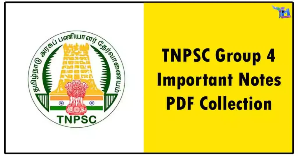 TNPSC Group 4 Important Notes PDF Collection