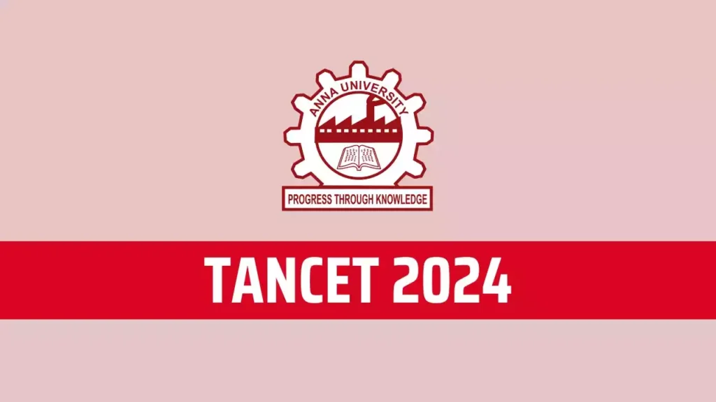 TANCET நுழைவுச்சீட்டு வெளியீடு - 2024