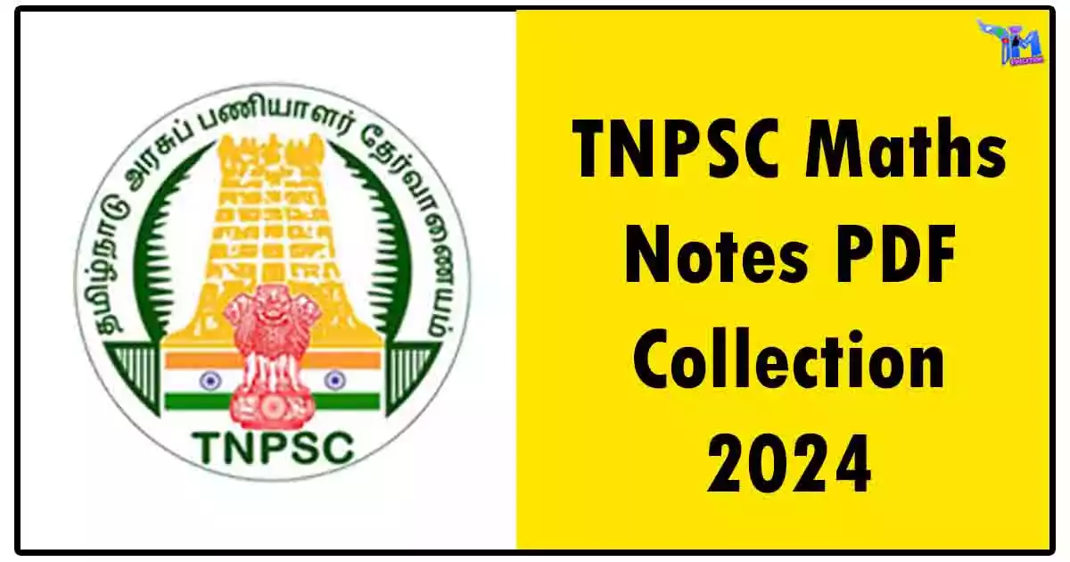 TNPSC Maths Notes PDF Collection 2024