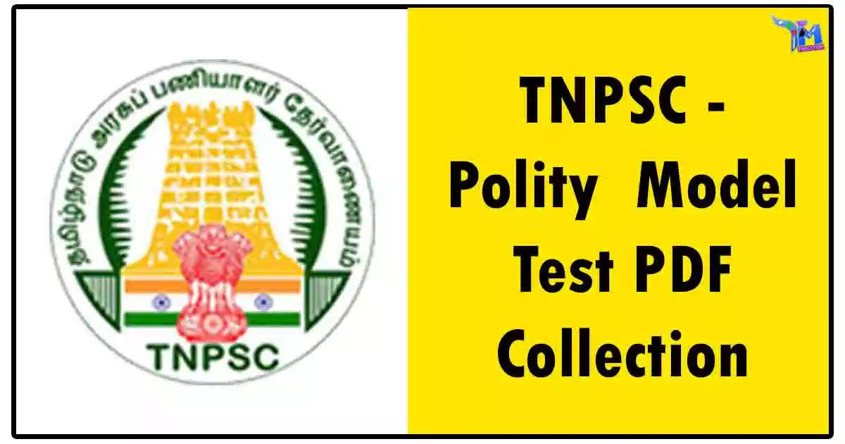 TNPSC - Polity Model Test PDF Collection