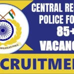 Central Reserve Police Force (CRPF) வேலைவாய்ப்பு: Assistant Commandant காலி பணியிடங்கள் நிரப்பப்படவுள்ளன - பட்டப்படிப்பு தேர்ச்சி பெற்றவர்கள் விண்ணப்பிக்கலாம் | ரூ.56,100 வரை சம்பளம்