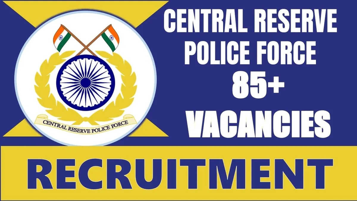 Central Reserve Police Force (CRPF) வேலைவாய்ப்பு: Assistant Commandant காலி பணியிடங்கள் நிரப்பப்படவுள்ளன - பட்டப்படிப்பு தேர்ச்சி பெற்றவர்கள் விண்ணப்பிக்கலாம் | ரூ.56,100 வரை சம்பளம்