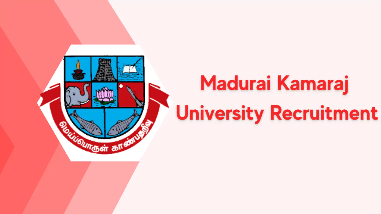 Madurai Kamaraj University வேலைவாய்ப்பு: Lab Technician காலி பணியிடங்கள் நிரப்பப்படவுள்ளன - M.Sc./ B.Tech தேர்ச்சி பெற்றவர்கள் விண்ணப்பிக்கலாம்