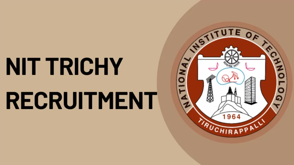 National Institute of Technology Tiruchirappalli வேலைவாய்ப்பு 2024
