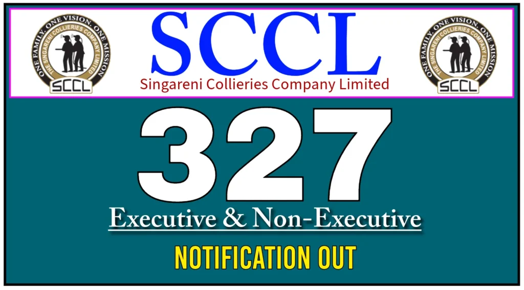 SCCL வேலைவாய்ப்பு: Management Trainee, Junior Mining Engineer Trainee, Assistant Foreman Trainee, Fitter Trainee, Electrician Trainee காலி பணியிடங்கள் நிரப்பப்படவுள்ளன