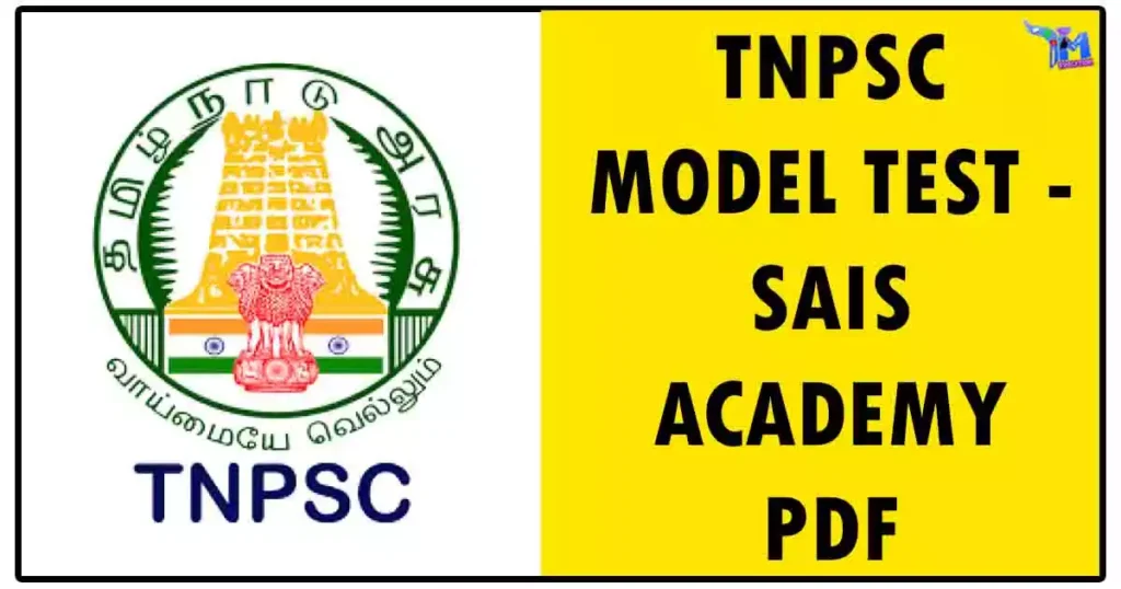 TNPSC MODEL TEST - SAIS ACADEMY PDF