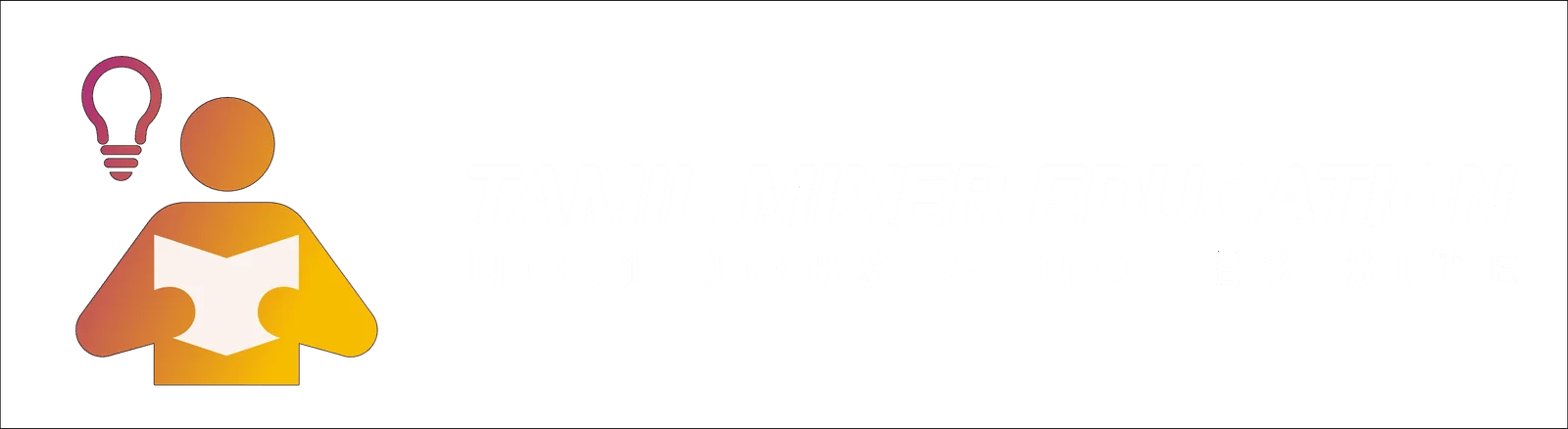 TAMIL MIXER EDUCATION