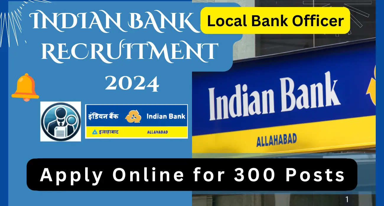 தமிழ்நாடு இந்தியன் வங்கி 300 Local Bank Officer காலிப்பணியிடங்கள்