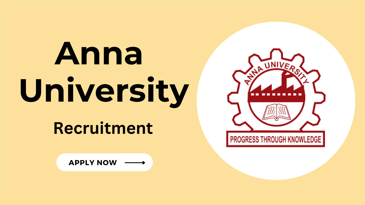 அண்ணா பல்கலைக்கழகம் ரூ.32,500 சம்பளத்தில் JRF, Technical Assistant காலிப்பணியிடங்கள்