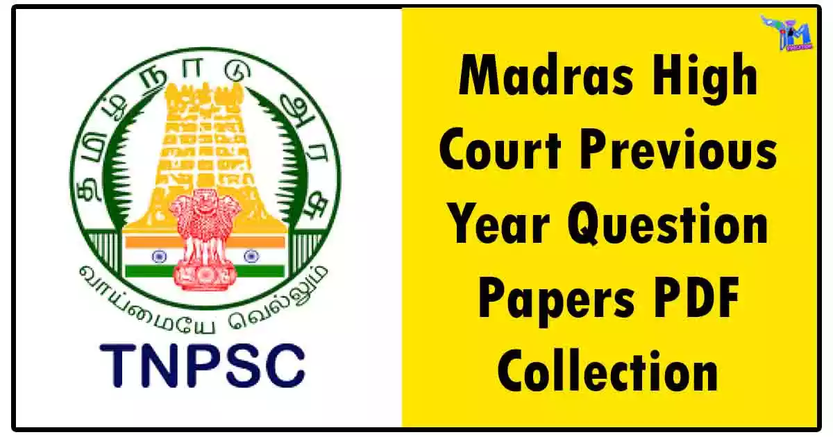 Madras High Court Previous Year Question Papers PDF Collection