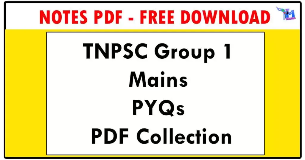 TNPSC Group 1 Mains PYQs PDF Collection