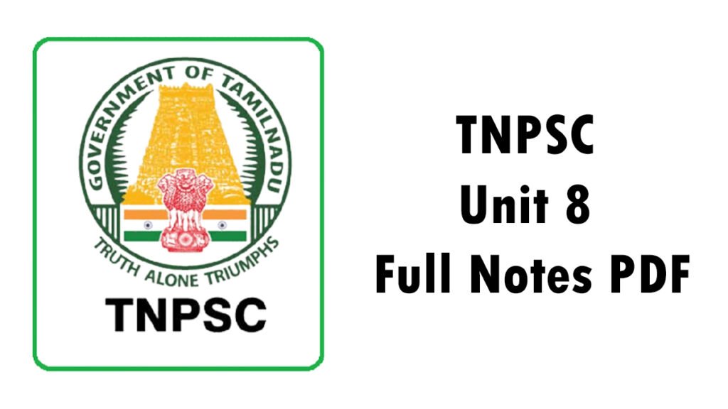 TNPSC Unit 8 Full Notes PDF