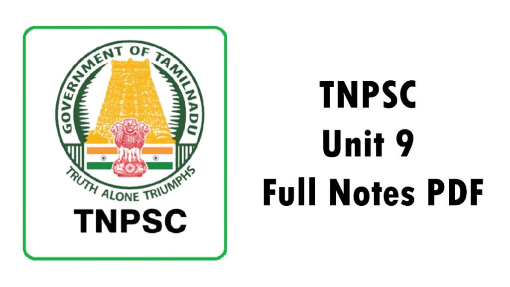 TNPSC Unit 9 Full Notes PDF